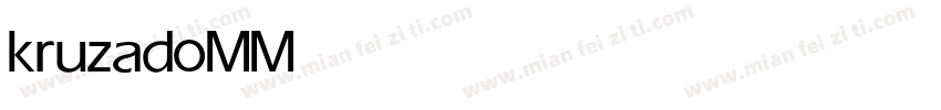 kruzadoMMextrabold Medium字体转换